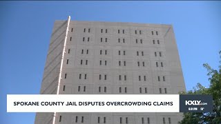 Spokane County Jail disputes overcrowding claims