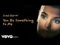 Sinead O'Connor - You Do Something to Me (2009 Remaster) [Official Audio]