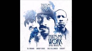 03. These Hoes Aint Loyal = DPG / Snoop Dogg / Dj Drama - That's My Work Vol. 5