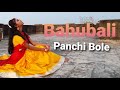 Panchhi Bole|| Bahubali || Dance cover||Sneha Bagchi || choreographer Mou Mazumder