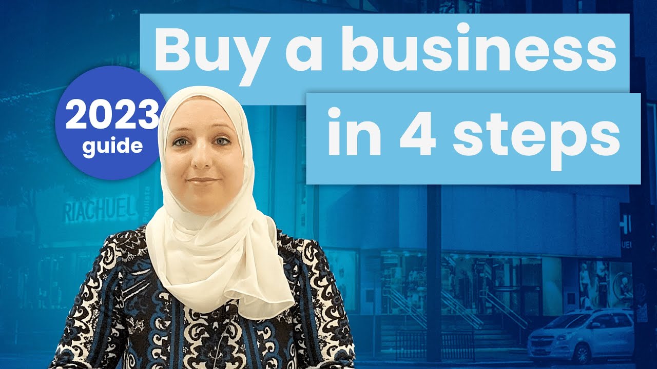 How to buy a business in 4 simple steps! Here's how to have a smooth business acquisition