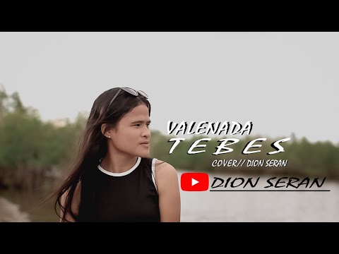 TEBES || VALENADA || COVER : DION SERAN