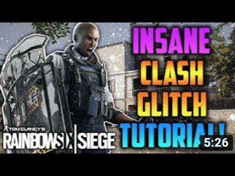 INSANE  NEW  INVINCIBLE CLASH GLITCH! TUTORIAL *Rainbow Six Siege*