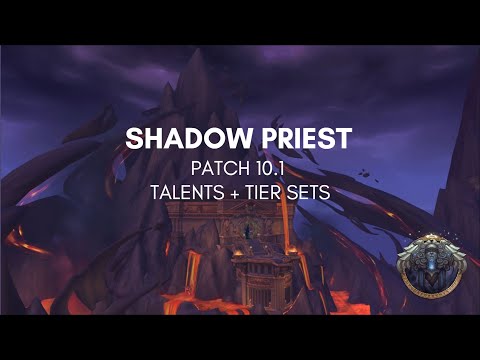 Shadow Priest 10.1 | Tier Set Bonus Changes | Talent Builds
