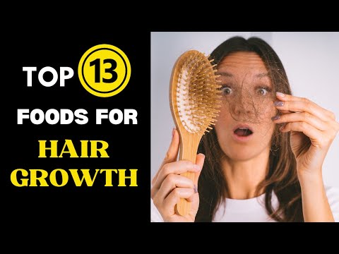 The Secret to Gorgeous Hair Growth: 13 Nutrient-Packed Foods!