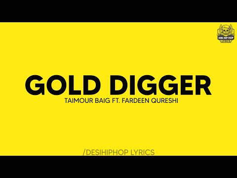 GOLD DIGGER - TAIMOUR BAIG ft. FARDEEN QURESHI | Prod. Raffey Anwar (lyrics video)