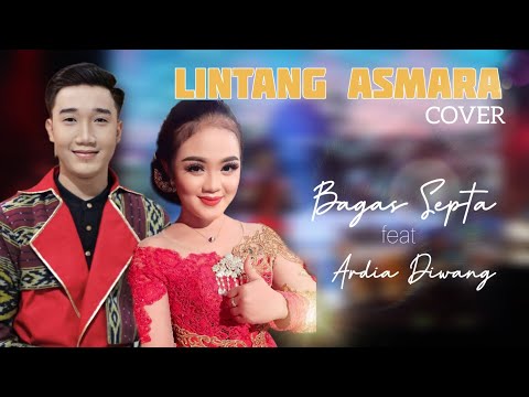 LINTANG ASMORO - BAGAS SEPTA feat ARDIA DIWANG (COVER) || (Wong ayu tresnamu kinarya tamba)