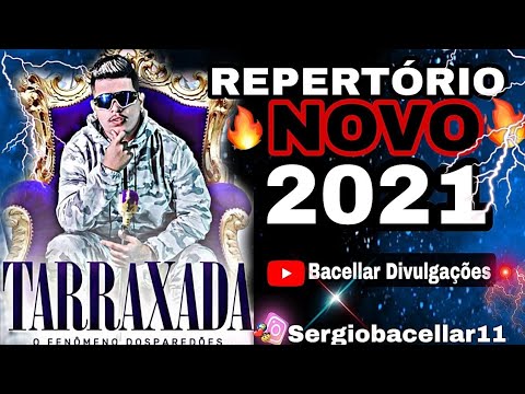 A TARRAXADA 2021 - BREGADEIRA ALTAULIZADA PRA PAREDÃO