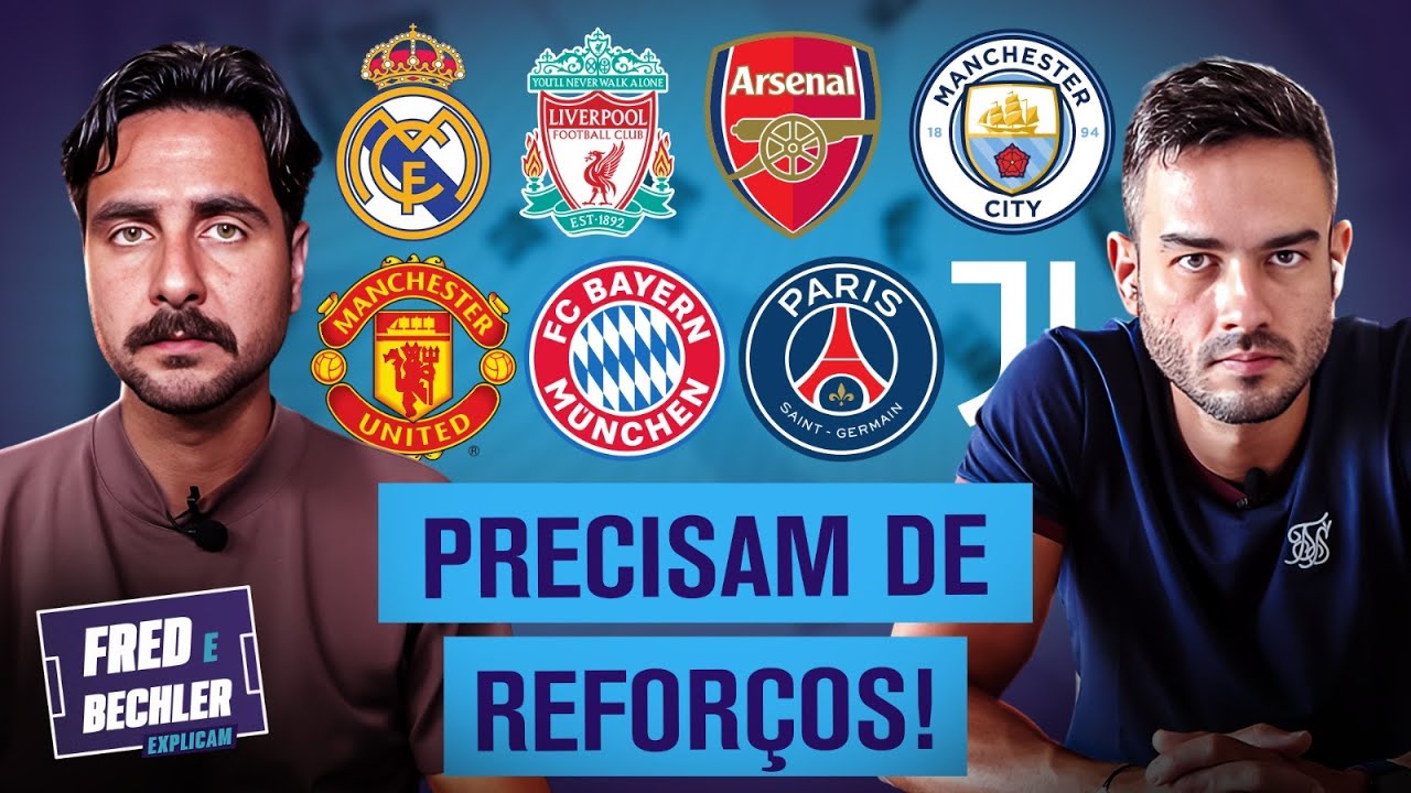 QUAIS TIMES MAIS PRECISAM DE CONTRATAÇÕES PARA O INÍCIO DA TEMPORADA? | FRED E BECHLER EXPLICAM