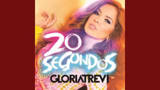 20 Segundos - Gloria Trevi