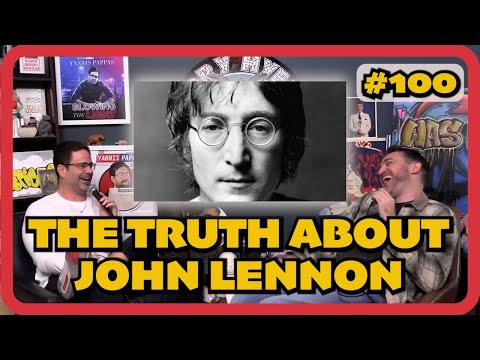 The Truth About John Lennon (ft. Dan Soder) | YPH 100