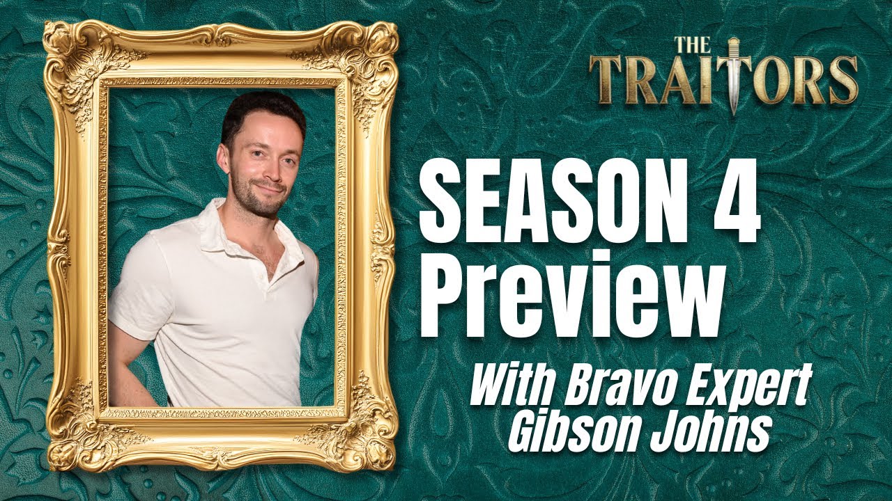 Bravo Expert Gibson Johns Breaks Down the Real Housewives of The Traitors Season 4