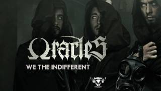 ORACLES - We the Indifferent [OFFICIAL VIDEO]