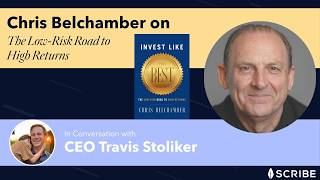 Invest Like the Best: Chris Belchamber on The Low-Risk Road to High Returns