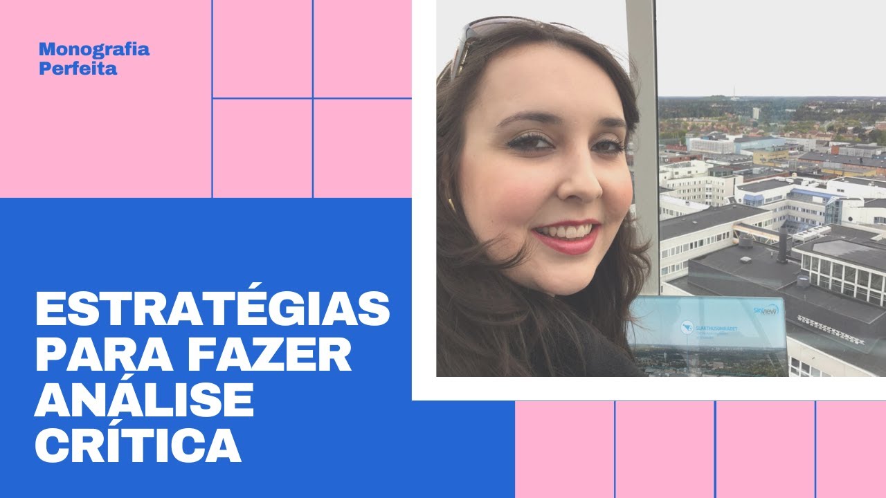 #096 - Estratégias para fazer Análise Crítica