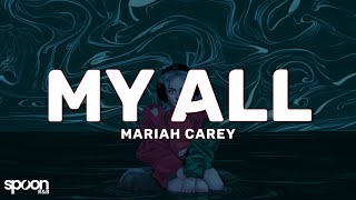 Mariah Carey - My All (Lyrics)