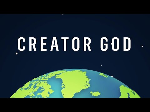 Creator God - Written by Nick and Becky Drake - Lyric Video