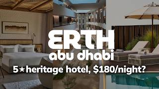 ERTH Abu Dhabi Hotel — Abu Dhabi's Most Unique 5-Star Hotel for $180+/Night? (Fu