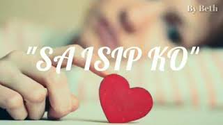 Sa Isip ko  by:agot isidro lyrics