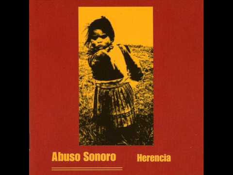 Abuso Sonoro - Herencia [Full Album]