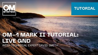 Video thumbnail for OM-1 Mark II Tutorial: How to use Live GND by OMSYSTEM.Cameras