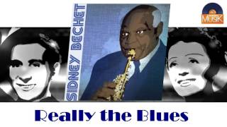 Sidney Bechet - Really the Blues (HD) Officiel Seniors Musik