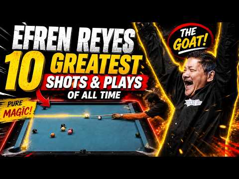 Efren Reyes’ 10 Greatest Shots & Plays Of All Time