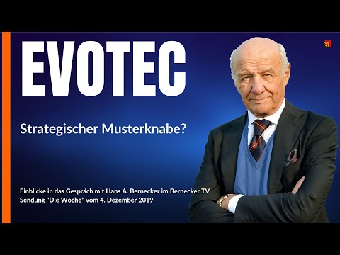 EVOTEC ein strategischer Musterschüler? - Hans A. Bernecker im Gespräch