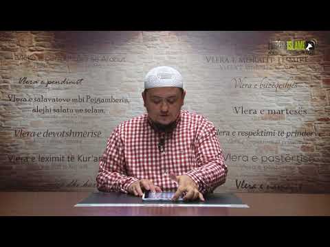 Vlerat | 32. Vlera e Umres | Hoxhë Irfan Jahiu