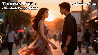 Download lagu Thomas Arya – Berobah Tanpa Sebab | Lyrics | Cover Version (Slow Rock Metal) mp3 Download lagu Thomas Arya – Berobah Tanpa Sebab | Lyrics | Cover Version (Slow Rock Metal) mp3