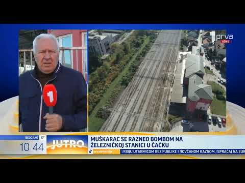 PRVA TV - Jutro - Muškarac se razneo bombom na Železničkoj stanici u Čačku