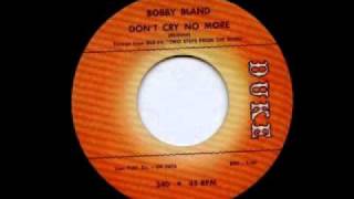 Bobby Bland   Don&#39;t Cry No More   YouTube