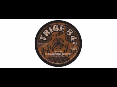 Nucleus Roots - State Of Mind - 10" - Tribe 84 Records