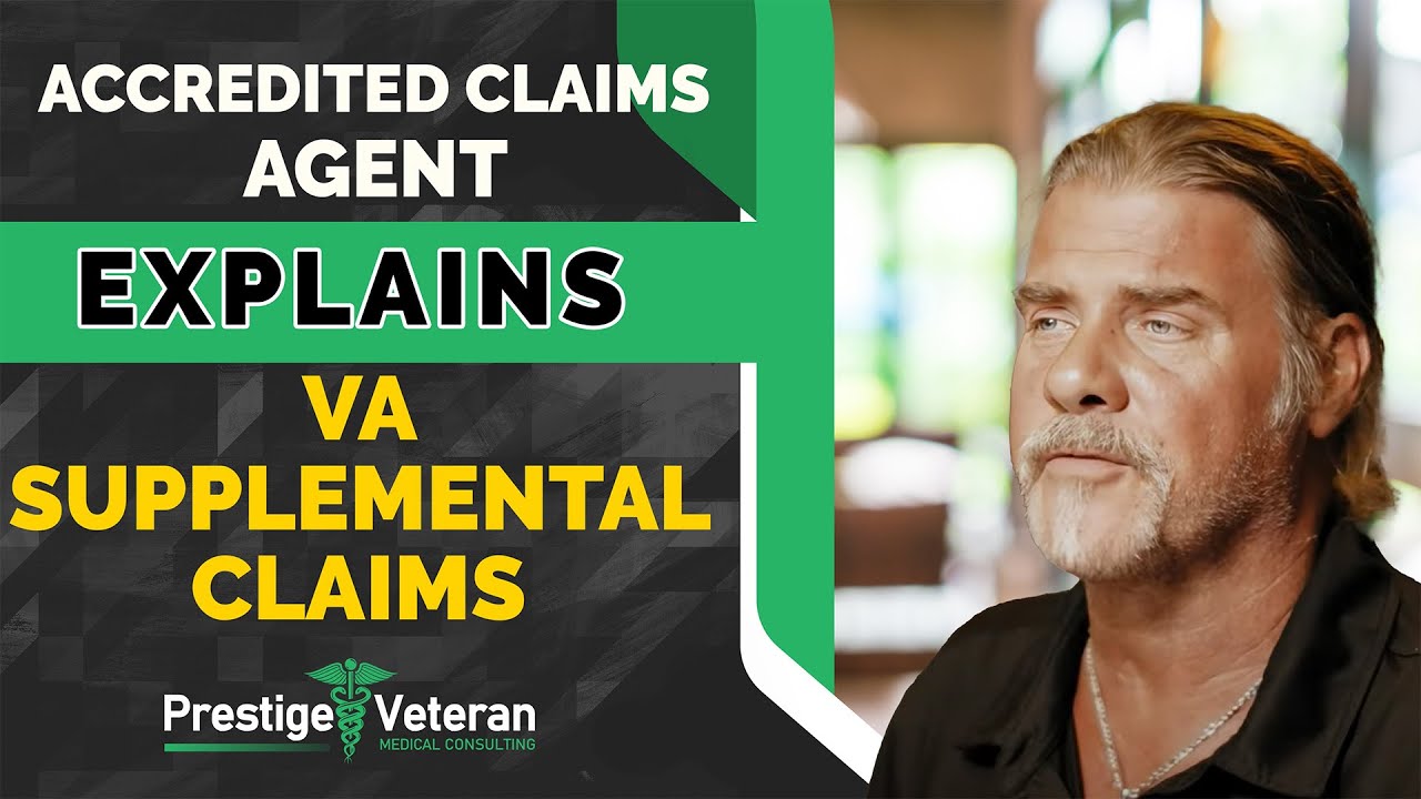 VA Supplemental Claims Explained by an Accredited Claims Agent