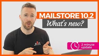 MailStore Server v10.2 - New Web Client, Signed Exports and More...