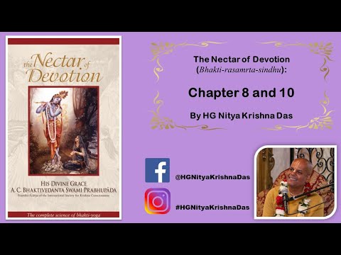 Nectar of Devotion - Chapter 8 and 10