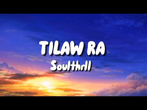 Soulthrll - Tilaw Ra (Lyrics) ft. JKLRD, Cookie$|Music Vibes