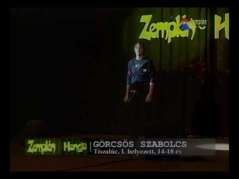 2009.11.26. Zemplén Hangja I. - Görcsös Szabolcs (Akat.1.hely) (ZTV)