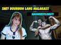 BAGONG KASAIYAN SHEY BOURBON | GYM DAY 1