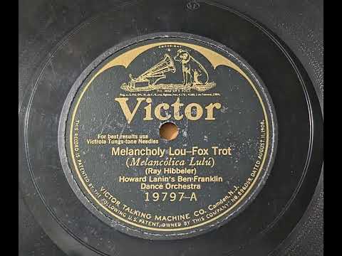 Howard Lanin's Ben Franklin Dance Band Orchestra - Melancholy Lou