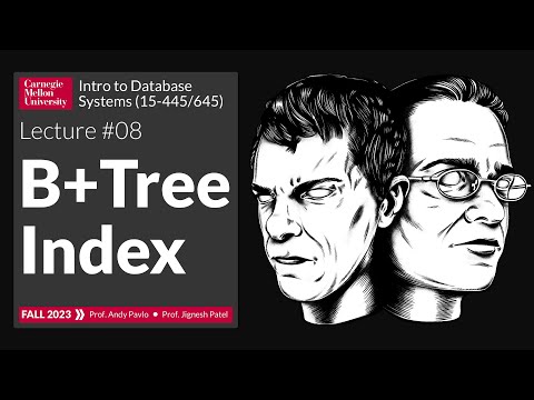 B+Tree Indexes (CMU Fall 2023)