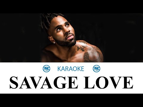 Jason Derulo - Savage Love | Karaoke, Instrumental (ft jawsh 685)