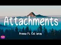 Pressa Ft Coi Leray Attachments Lyrics I Couldn T Believe It