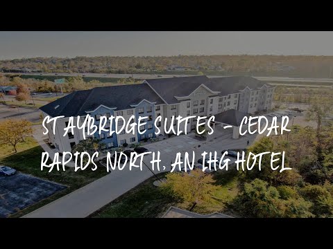 Staybridge Suites - Cedar Rapids North, an IHG Hotel Review - Cedar Rapids , United States of Americ