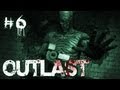 Outlast Part 6 CRAZY DOCTOR SHUT UP NURSE
