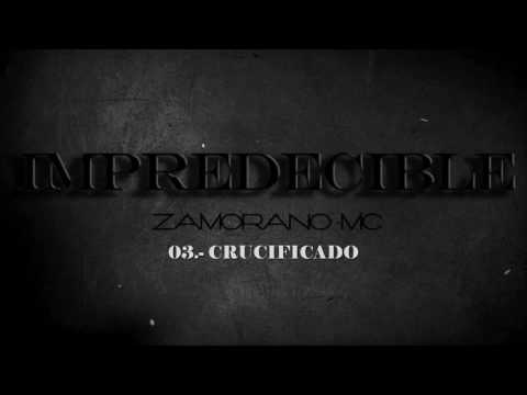 Zamorano Mc - 03. Crucificado