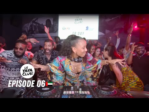 YAYA CLUB EP.06 | Hip Hop • Afrobeats & more | Dubai
