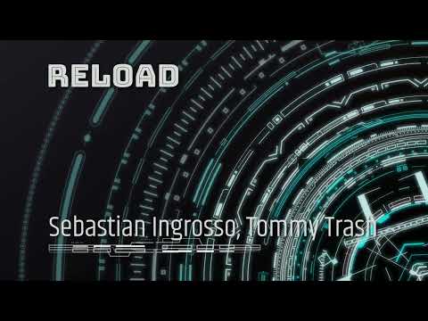 Sebastian Ingrosso Reload (DjGarthren Remix)