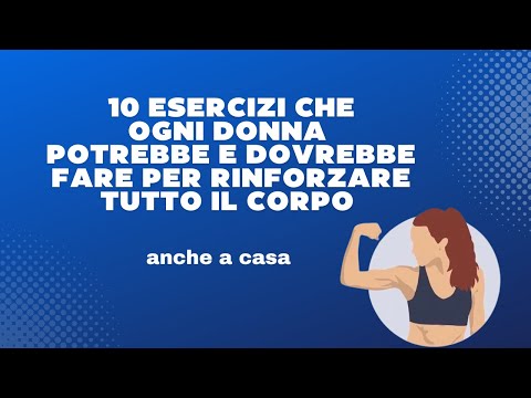 Rinforza tutto il corpo con soli 10 ESERCIZI, anche a casa!