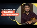 Tumhe Jo Mene Dekha Guitar Tabs | Guitar Tutorial | Main Hoon Na | theguitarguy